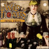 Total Vocal von The Wild Flowers