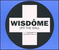 Off the Wall [CD/LP] von Wisdome