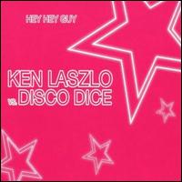 Hey Hey Guy [6 Tracks] von Ken Laszlo