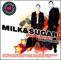 Singles 1997-2007 von Milk & Sugar All-Stars