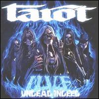 Live: Undead Indeed von Tarot