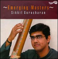 Emerging Masters von Sikkil Gurucharan