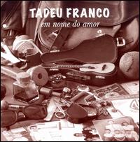 Em Nome Do Amor von Tadeu Franco