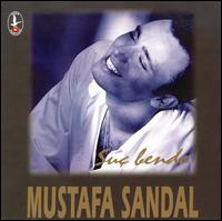 Suc Bende von Mustafa Sandal