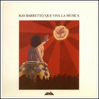 Que Viva La Musica von Ray Barretto