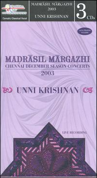 Madrasil Margazhi Chennai December Season Concerts 2003 von P. Unnikrishnan