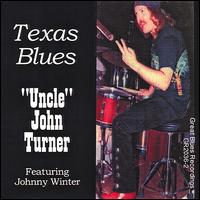 Texas Blues von Uncle John Turner