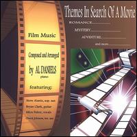 Themes in Search of a Movie von Al Daniels