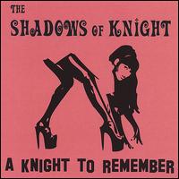 Knight to Remember von Shadows of Knight