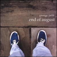 ...End of August von George Petit