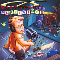 Playthings von Gary Schutt