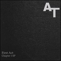 First Act, Chapter 1 von At