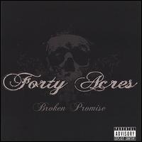 Broken Promise von Forty Acres