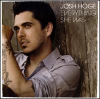 Everything She Was von Josh Hoge