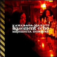 Basement Echo von Makoto Kawabata