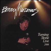 Turning Stone Live 2006 von Benny Mardones