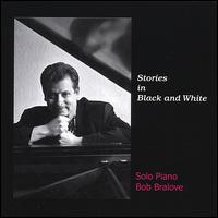 Stories in Black and White von Bob Bralove