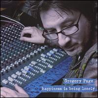 Happiness Is Being Lonely von Gregory Page