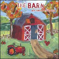 Barn with Songs by Steve Poltz von The Barn