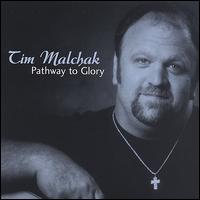 Pathway to Glory von Tim Malchak