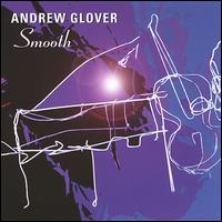 Smooth von Andrew Glover