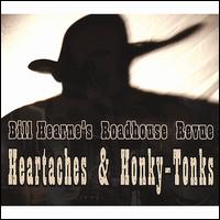 Heartaches & Honky-Tonks von Bill Hearne