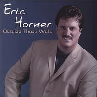 Outside These Walls von Eric Horner