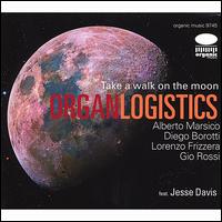 Take a Walk on the Moon von Organlogistics