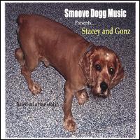 Stacey and Gonz von Smoove Dogg Music