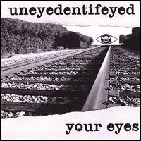 Your Eyes von Uneyedentifeyed