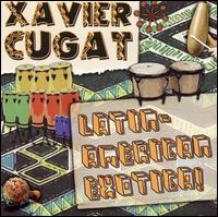 Latin-American Exotica! von Xavier Cugat