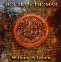 Without a Doubt von House of Thomas