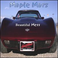 Beautiful Mess von Maple Mars