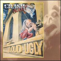 Loud N' Ugly [9 Track] von Crash Alley