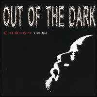 Out of the Dark von Christian