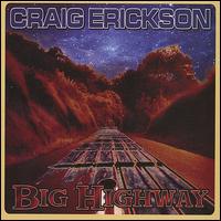 Big Highway von Craig Erickson