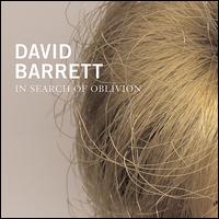 In Search of Oblivion von David Barrett