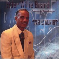 Yah Is Worthy von Elder Willie Beard