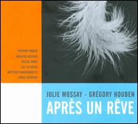 Apres un Reve von Julie Mossay