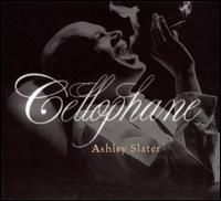 Cellophane von Ashley Slater