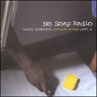 No Soap Radio von Barry Romberg