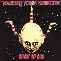 Best of Six von Freaky Fukin Weirdoz