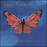 Beware the Foot, Vol. 1 von Happy Butterfly Foot