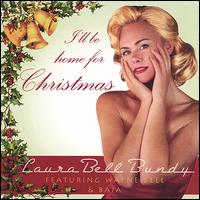 I'll Be Home for Christmas von Laura Bell Bundy