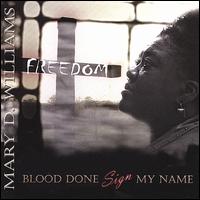 Blood Done Sign My Name von Mary D. Williams