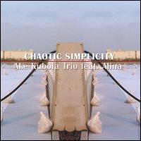 Chaotic Simplicity von Ake Kubota