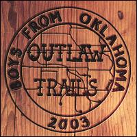 Outlaw Trails von Boys from Oklahoma