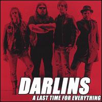 Last Time for Everything von Darlins