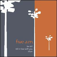 3 Songs von Five A.M.