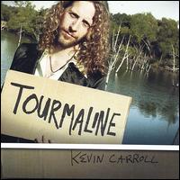 Tourmaline von Kevin Carroll